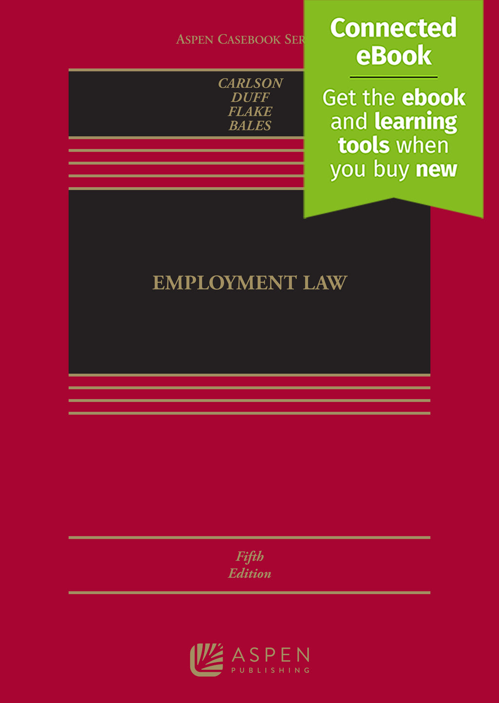 Employment Law, Fifth Edition